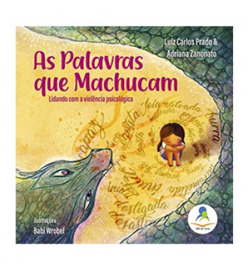 As palavras que machucam